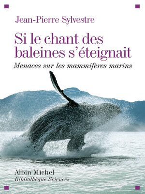cover image of Si le chant des baleines s'éteignait